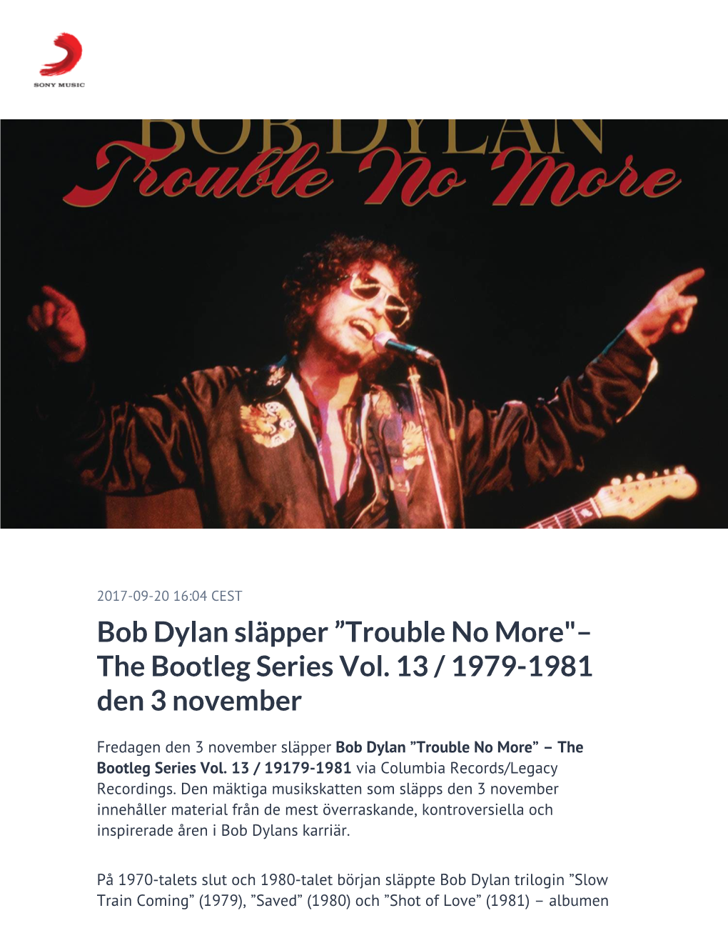 ​Bob Dylan Släpper ”Trouble No More