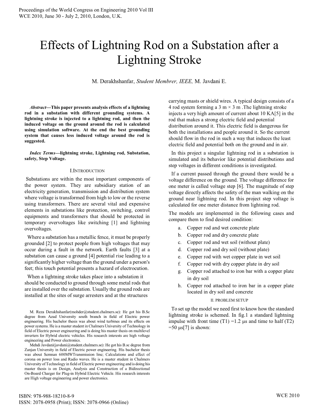 Effects of Lightning Rod on a Substation After a Lightning Stroke