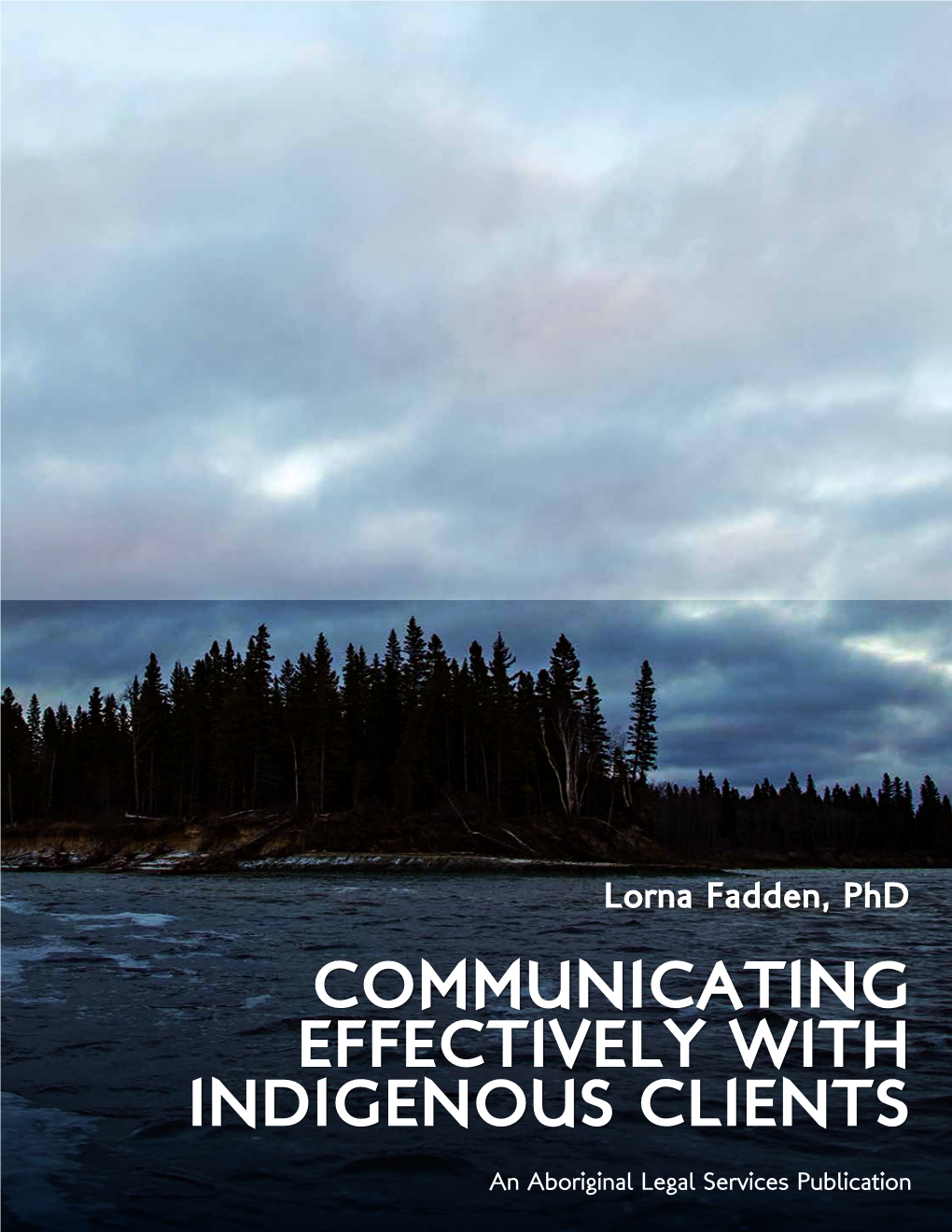 Communicating Effectively with Indigenous Clients