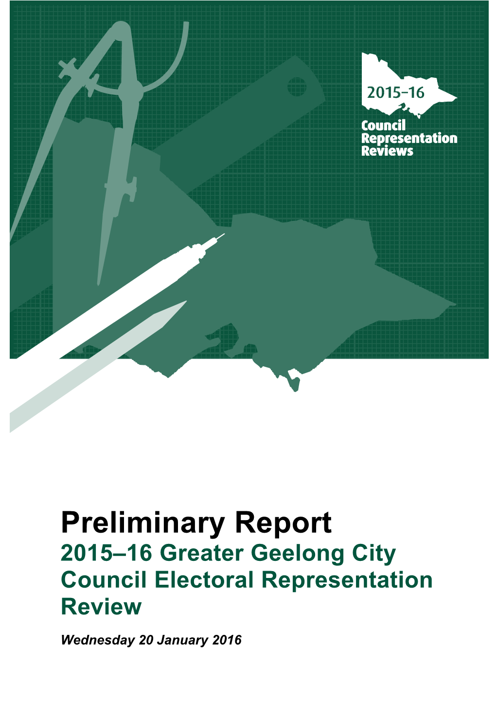 Guide for Submissions: 2017 Greater Geelong City Council Electoral Representation Review