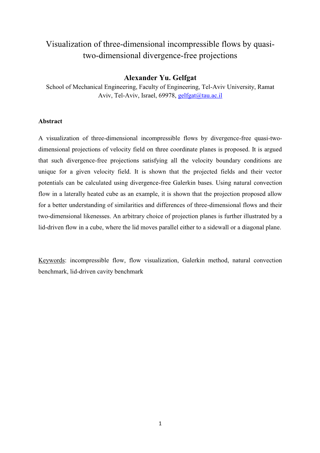 Visualization of Three-Dimensional Incompressible Flows by Quasi- Two-Dimensional Divergence-Free Projections