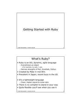 Getting Started with Ruby What's Ruby?