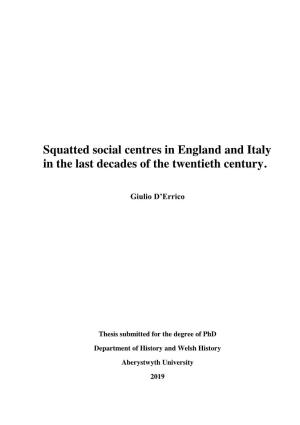 Squatted Social Centres in England and Italy in the Last Decades of the Twentieth Century