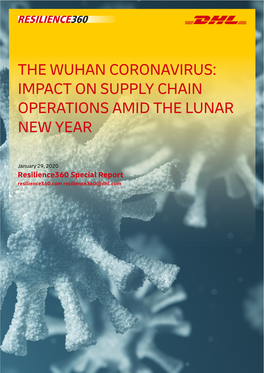 The Wuhan Coronavirus Impact on Supply Chain Operations Amid The