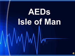 Steve Crowe – Pre-Hospital Cardiac Arrest on the Isle Of