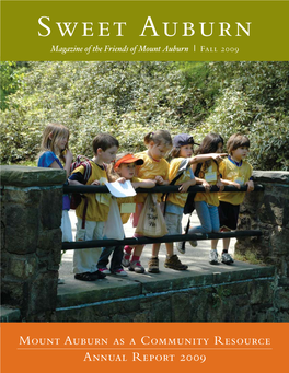 Sweet Auburn Magazine of the Friends of Mount Auburn | Fall 2009