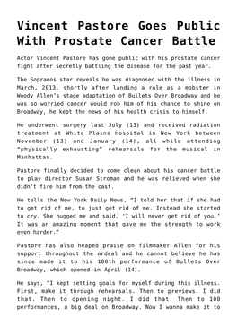 Vincent Pastore Goes Public with Prostate Cancer Battle