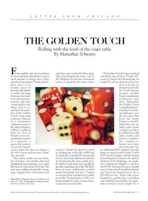 THE GOLDEN TOUCH Rolling with the Lords of the Craps Table by Mattathias Schwartz