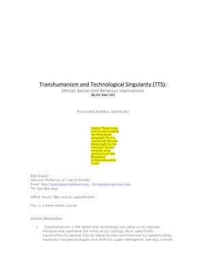 Transhumanism and Technological Singularity (TTS): Ethical, Social and Religious Implications (BLHV 464-140)