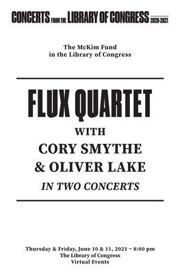 FLUX Quartet Concerts, June 2021