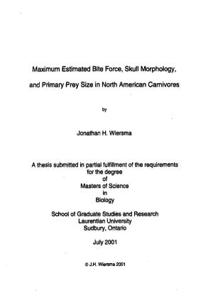 Maximum Estimated Bite Force, Skull Morphology, and Primary Prey Size in North American Carnivores