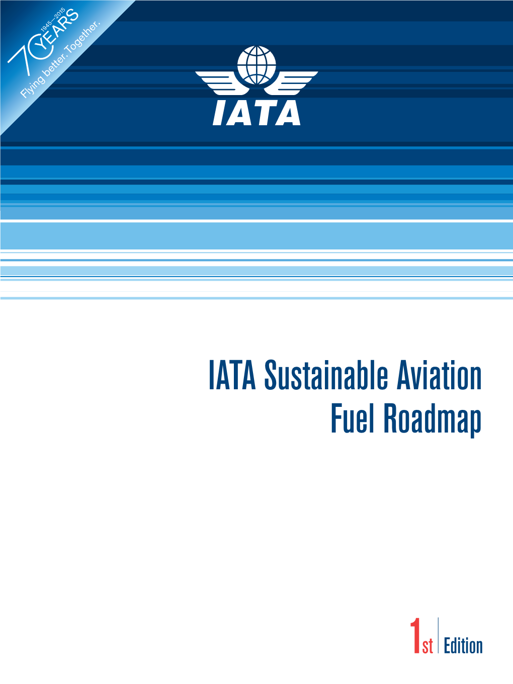 IATA Sustainable Aviation Fuel Roadmap - DocsLib