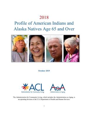 2018 Profile of American Indians and Alaska Natives Age 65 and Over