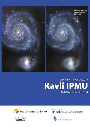 Kavli IPMU Annual 2014 Report
