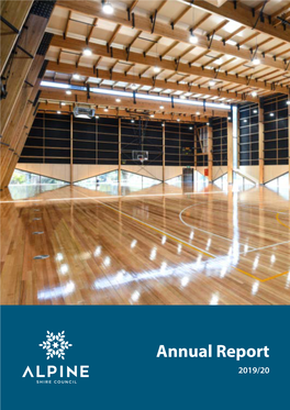 Alpine Shire Council Annual Report 2019/20 About This Annual Report