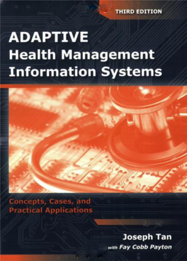 Adaptive Health Management Information Systems Concepts, Cases, and Practical Applications