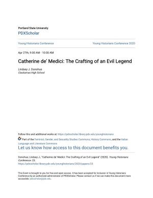 Catherine De' Medici: the Crafting of an Evil Legend