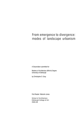 From Emergence to Divergence: Modes of Landscape Urbanism