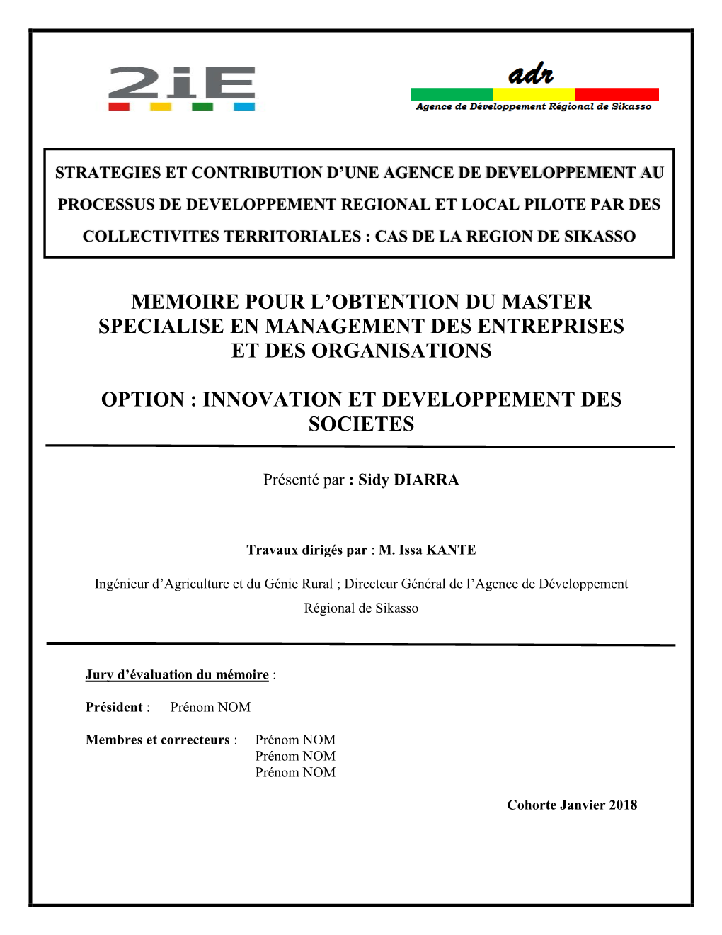 Memoire Pour L'obtention Du Master Specialise En Management Des Entreprises Et Des Organisations Option : Innovation Et Develo