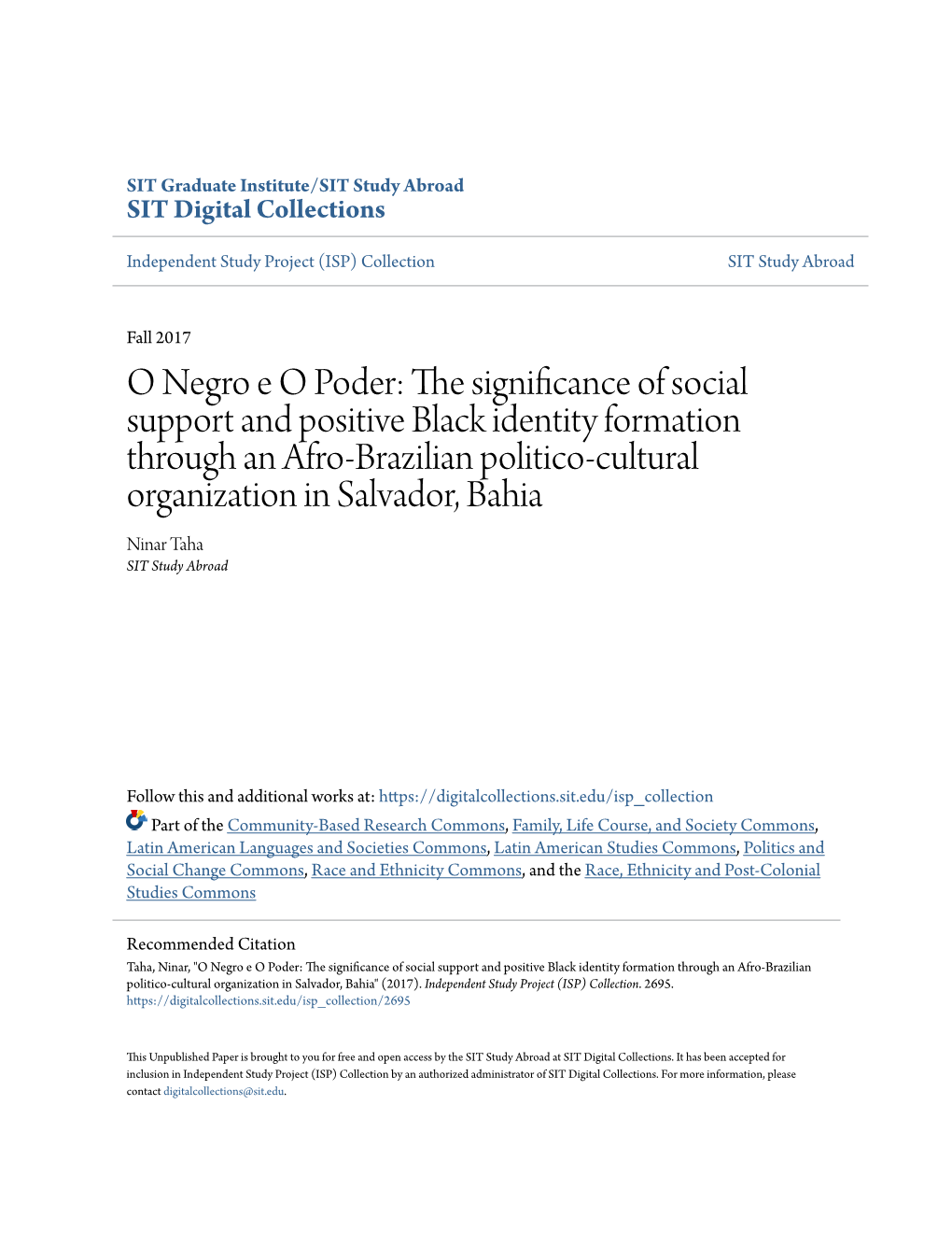 O Negro E O Poder: the Significance of Social Support and Positive Black Identity Formation Through an Afro-Brazilian Politico-C