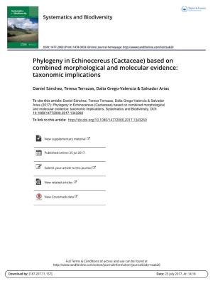 Phylogeny in Echinocereus \(Cactaceae\) Based on Combined Morphological and Molecular Evidence: Taxonomic Implications