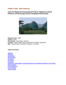 Cancuén Regional Archaeological Project: Highland-Lowland Influence and Exchange Along a Geographical Boundary