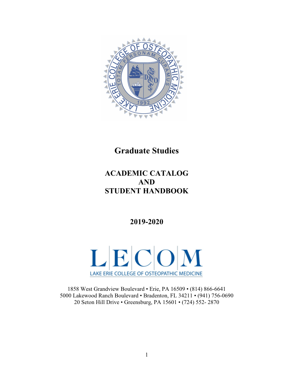 Lecom Erie: College of O Steopathic M Edicine a Dministration, Faculty and Staff