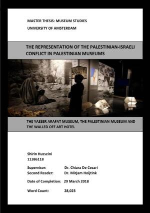 The Representation of the Palestinian-Israeli Conflict in Palestinian Museums