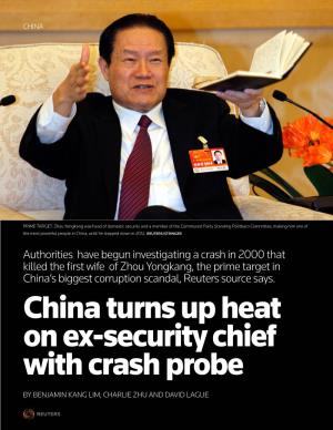 China Turns up Heat on Ex-Security Chief with Crash Probe
