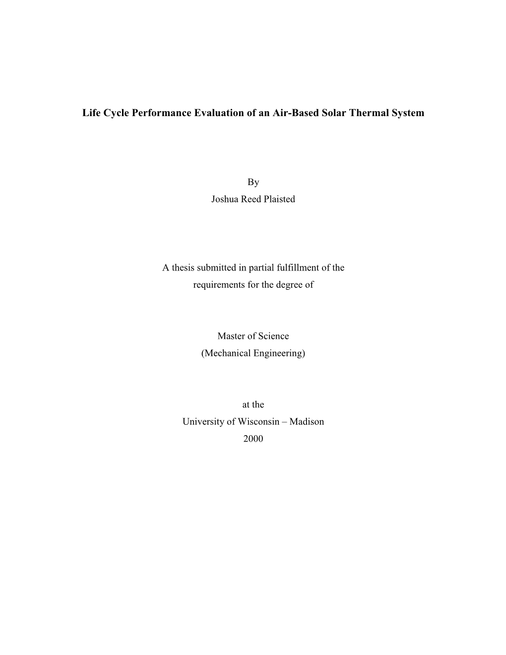 Life Cycle Performance Evaluation of an Air-Based Solar Thermal System