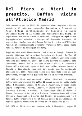 Del Piero E Vieri in Prestito, Buffon Vicino All&#8217