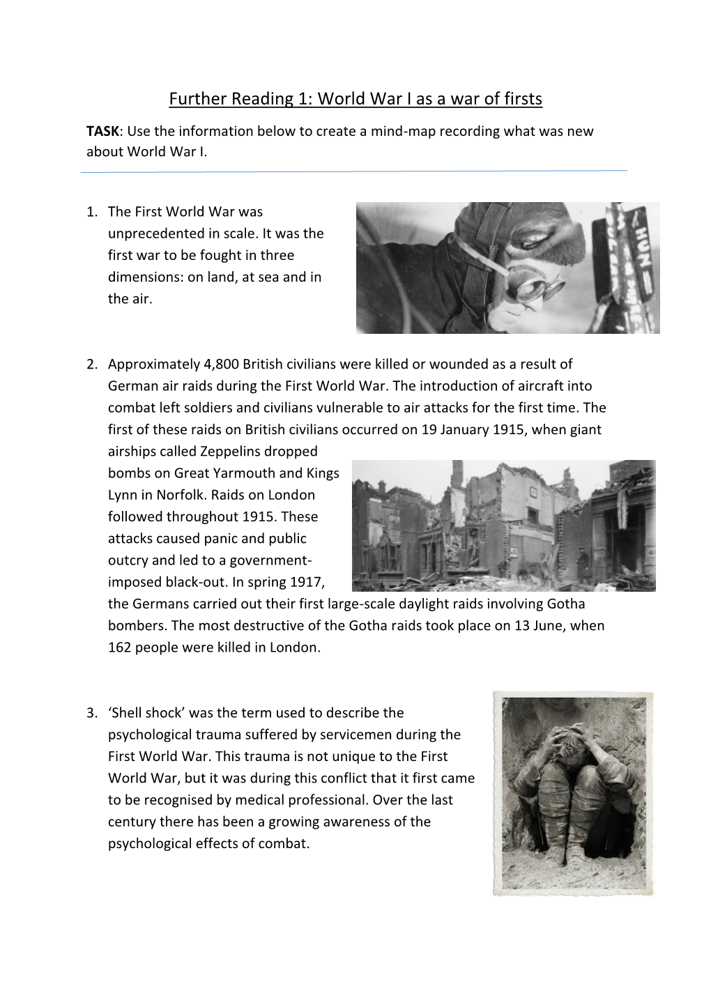 World War I As a War of Firsts TASK: Use the Information Below to Create a Mind-Map Recording What Was New About World War I