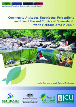Community Attitudes, Perceptions, Knowledge and Use of the Wet Tropics