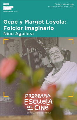 Gepe Y Margot Loyola: Folclor Imaginario