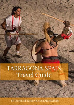 TARRAGONA SPAIN Travel Guide
