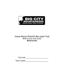 Horse Ranch Park/Oh-Be-Joyful Trail BCM Course Area Guide Backcountry
