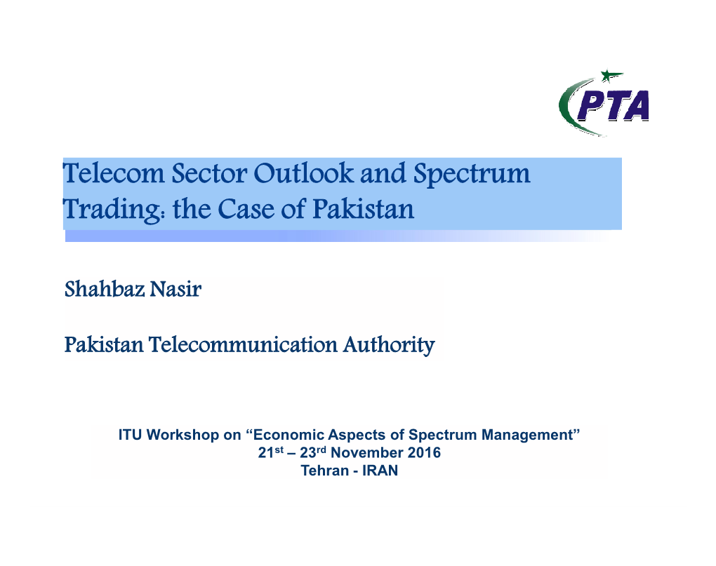 Telecom Sector Outlook and Spectrum Trading: the Case of Pakistan