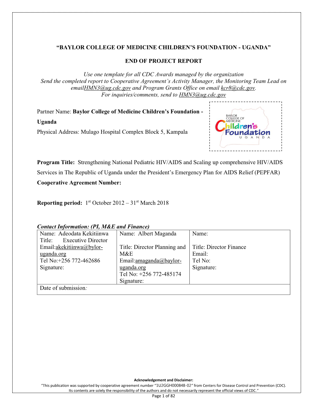 END of PROJECT REPORT Use One Template for All CDC Awards