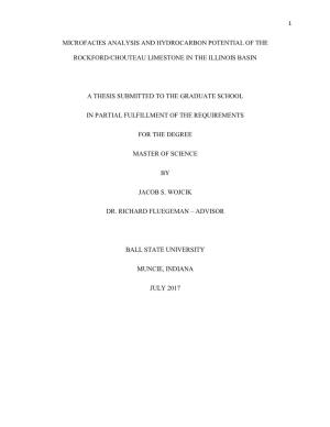 Microfacies Analysis and Hydrocarbon Potential of the Rockford/Chouteau Limestone in the Illinois Basin a Thesis Submitted to Th