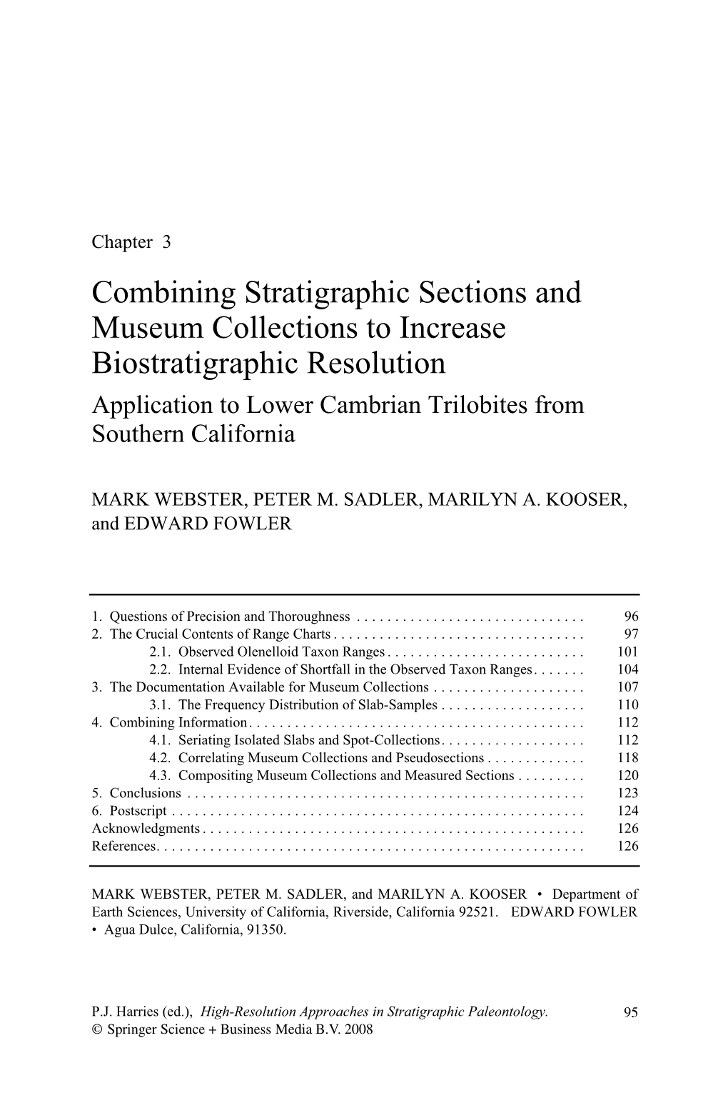 Combining Stratigraphic Sections and Museum Collections to Increase Biostratigraphic Resolution Application to Lower Cambrian Trilobites from Southern California