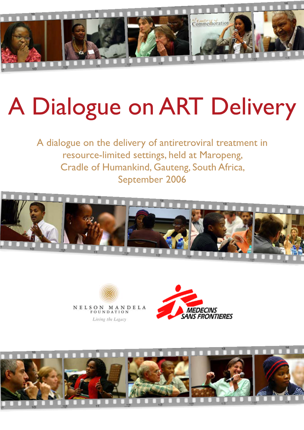 A Dialogue on ART Delivery