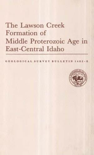 The Lawson Creek Formation of Middle Proterozoic Age in East-Central Idaho