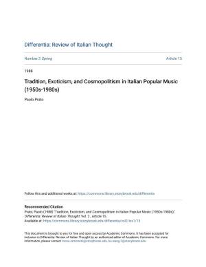 Tradition, Exoticism, and Cosmopolitism in Italian Popular Music (1950S-1980S)