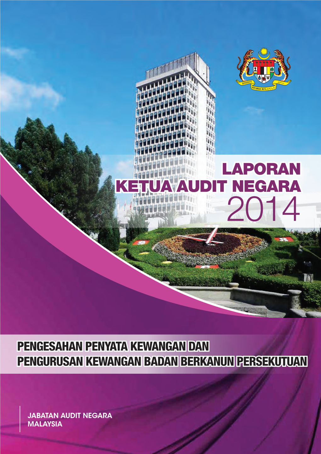 Laporan Ketua Audit Negara Ketua Audit