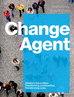 Change Agent. Ontario's Universities: Transforming Communities