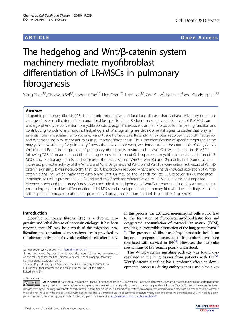 The Hedgehog and Wnt/Î²-Catenin System Machinery Mediate
