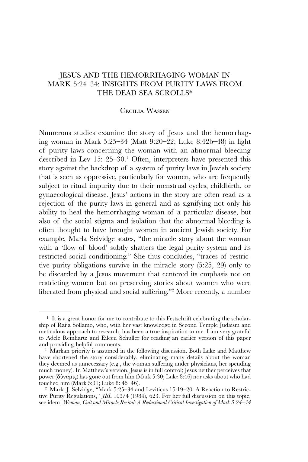 Jesus and the Hemorrhaging Woman in Mark 5:24–34: Insights from Purity Laws from the Dead Sea Scrolls*