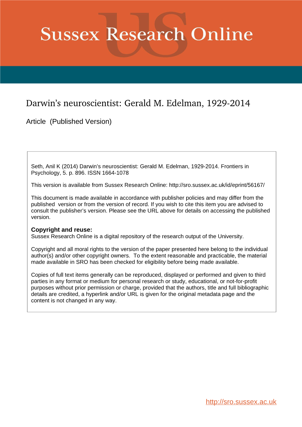 Darwin's Neuroscientist: Gerald M. Edelman, 1929-2014