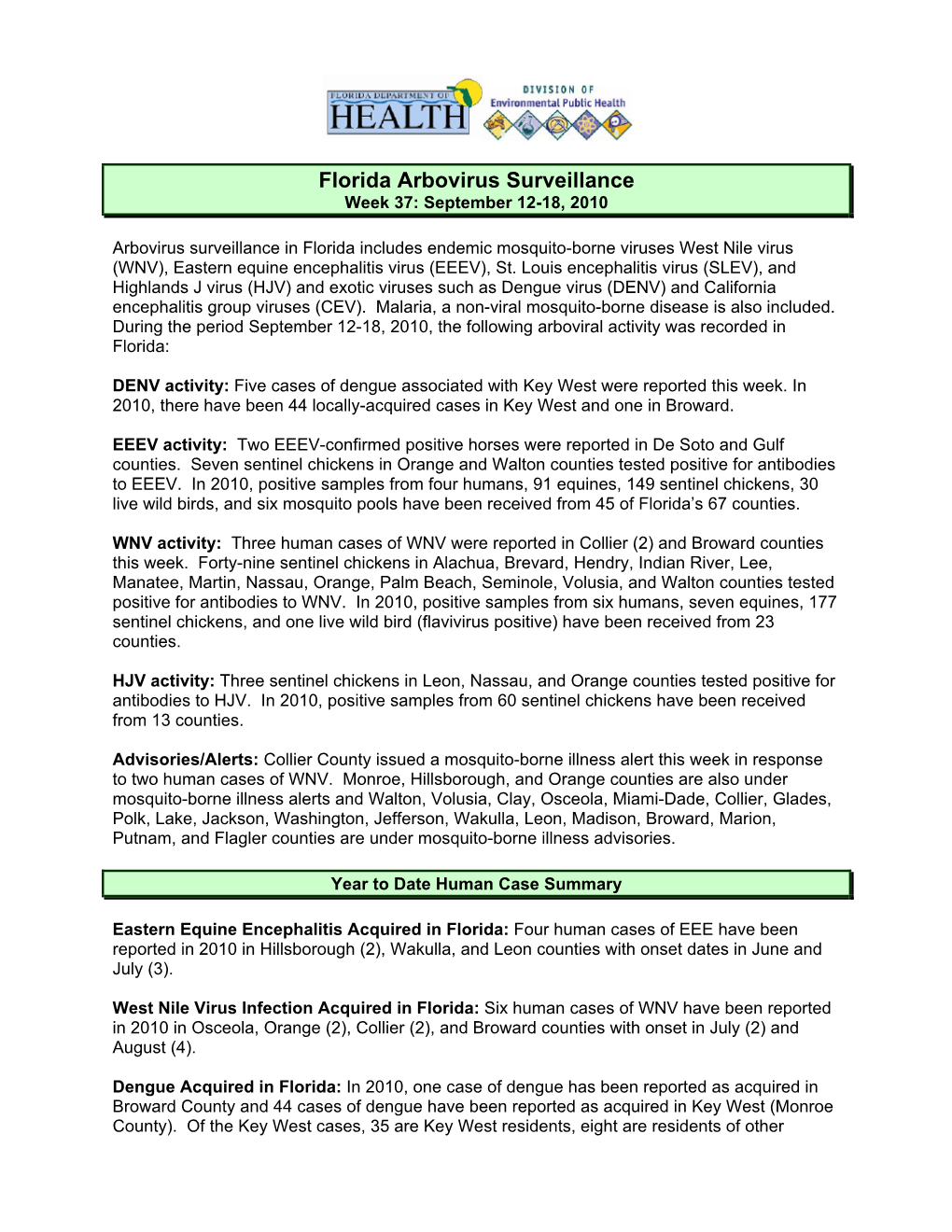 Florida Arbovirus Surveillance Week 37: September 12-18, 2010