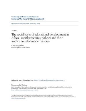 The Social Bases of Educational Development in Africa : Social Structures, Policies and Their Implications for Modernization